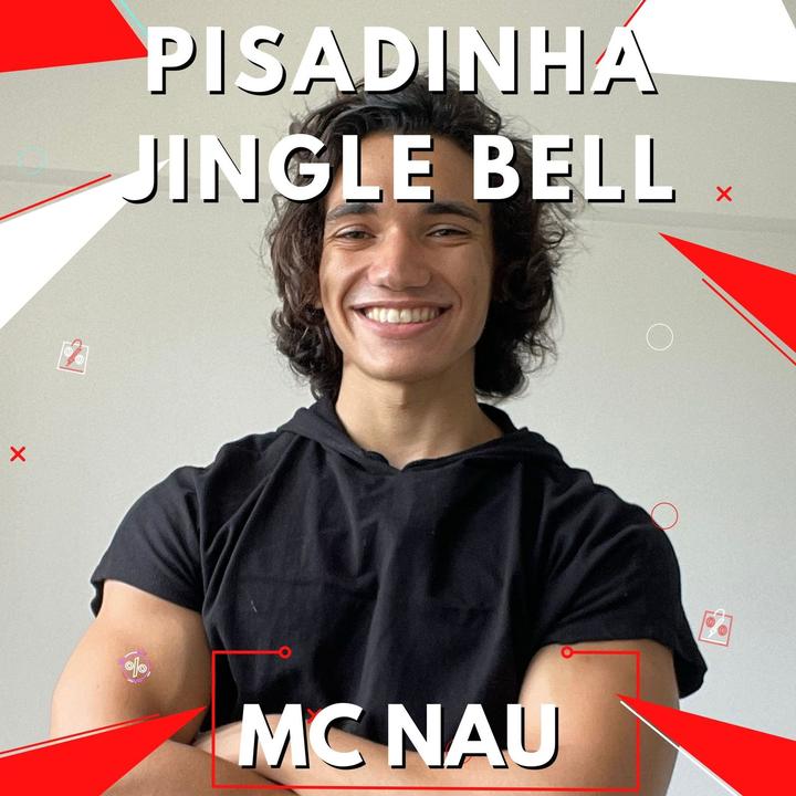 MC Nau - Pisadinha Jingle Bell