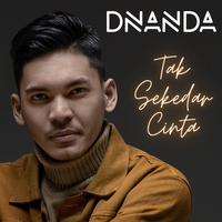 Tak Sekedar Cinta by DNANDA