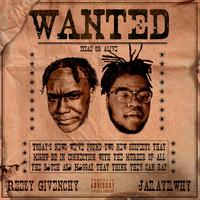 Wanted (Intro) by Reezy Givenchy & Jae.aye.why