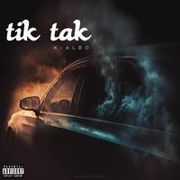 Tik Tak by K Albo
