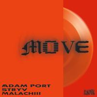 Move by Adam Port & Stryv & Keinemusik & Orso & Malachiii