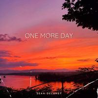 One More Day by Sean Delaney