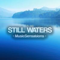 Still Waters by MusicSensations