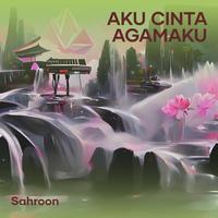 Aku Cinta Agamaku by SAHROON