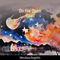On the Open Road by Mendoza Angelito