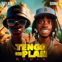 Tengo Un Plan (Remix) by Key-Key & Ozuna