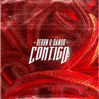 Contigo (Radio Edit) by REBRN & DANOR