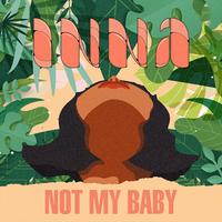 Not My Baby by Inna