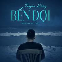 Thuyền Không Bến Đợi (feat. Czee) by Trungg I.U