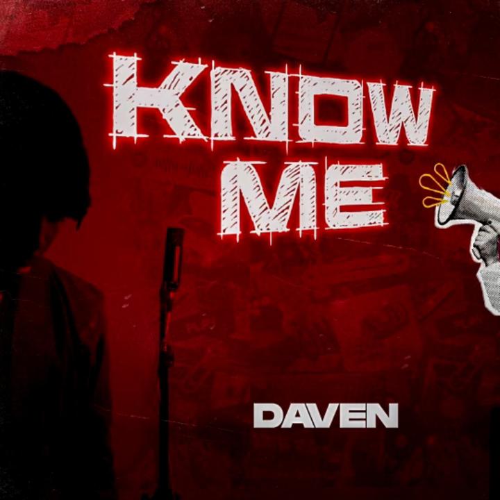 Daven - KNOW ME
