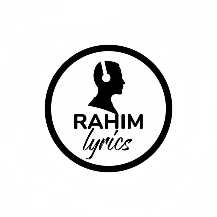 🇸🇳𝐑𝐀𝐇𝐈𝐌_𝐋𝐘𝐑𝐈𝐂𝐒✪ - Rahimlyrics