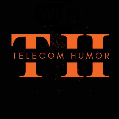 Telecom Humor - original sound - telecomhumor