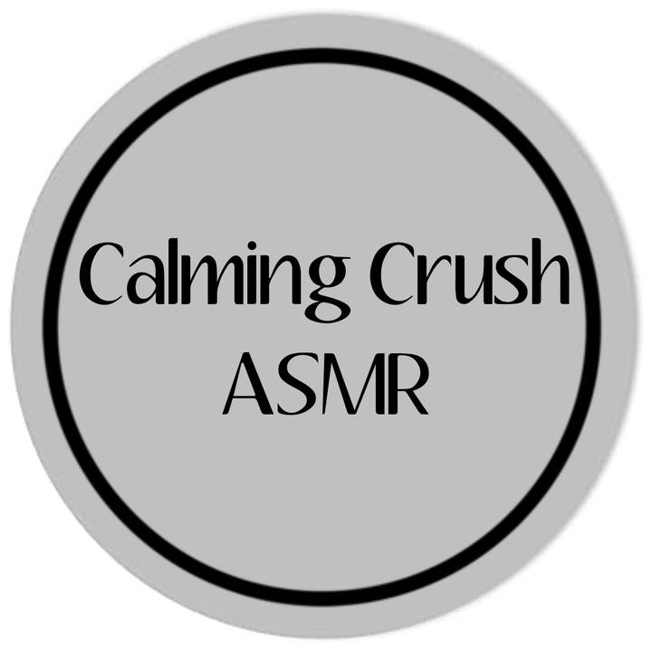 Calming Crush ASMR - original sound - calmingcrushasmr