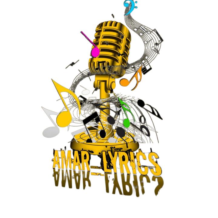 𝐀𝐌𝐀𝐑_𝐋𝐘𝐑𝐈𝐂𝐒&𝐃𝐀𝐖𝐀 - AMAR_LYRICS