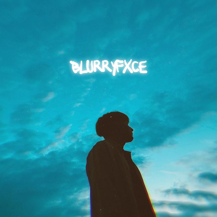 BLURRYFXCE - Only You
